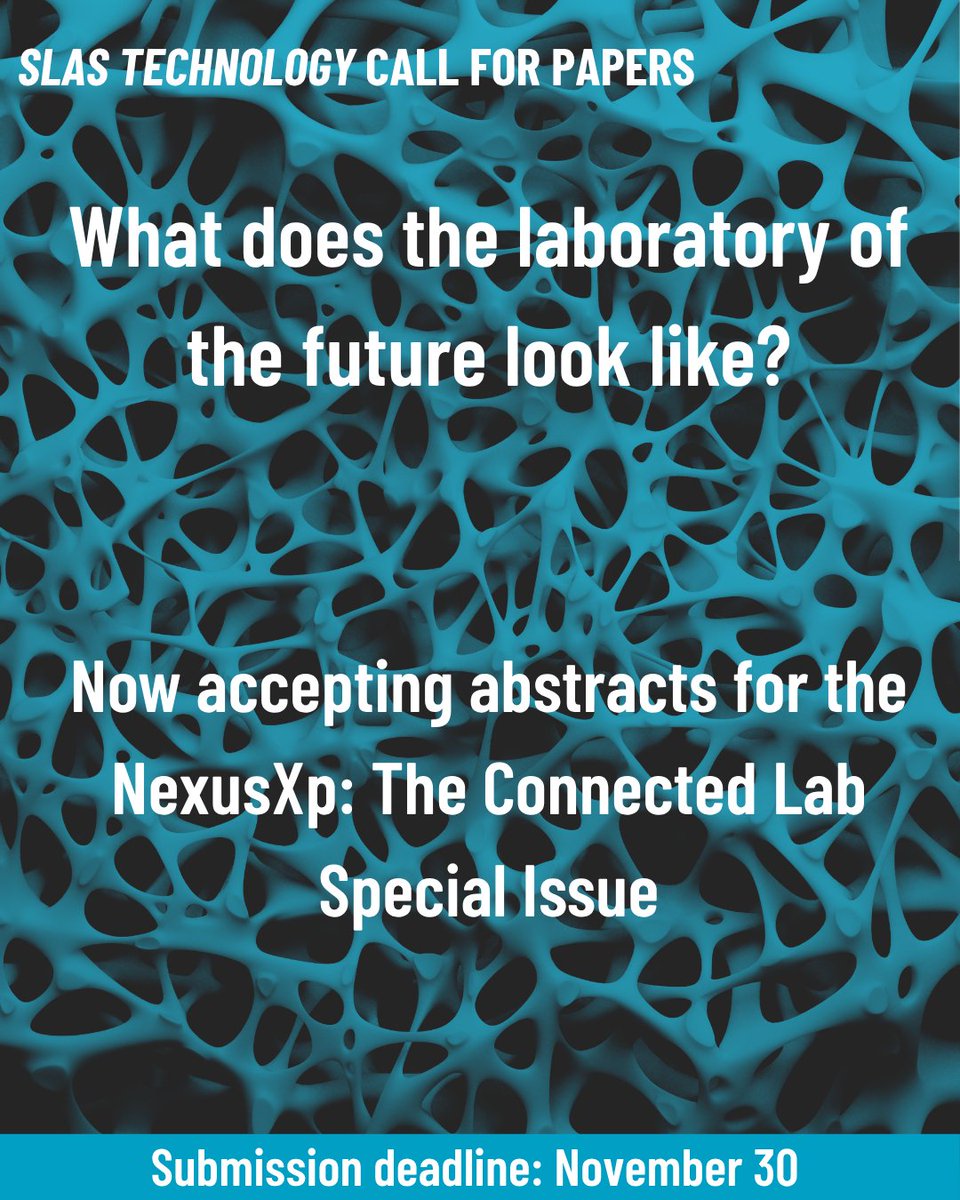 SLAS_Org's tweet photo. An upcoming special issue of SLAS Technology, NexusXp: The Connected Lab, will explore innovations shaping the next gen of laboratories, from robotics and automation to AI-enabled workflows, smart instrumentation and integrated data systems. Learn more: https://t.co/gCtOFRe8Y7. https://t.co/ugUqD2a5WT