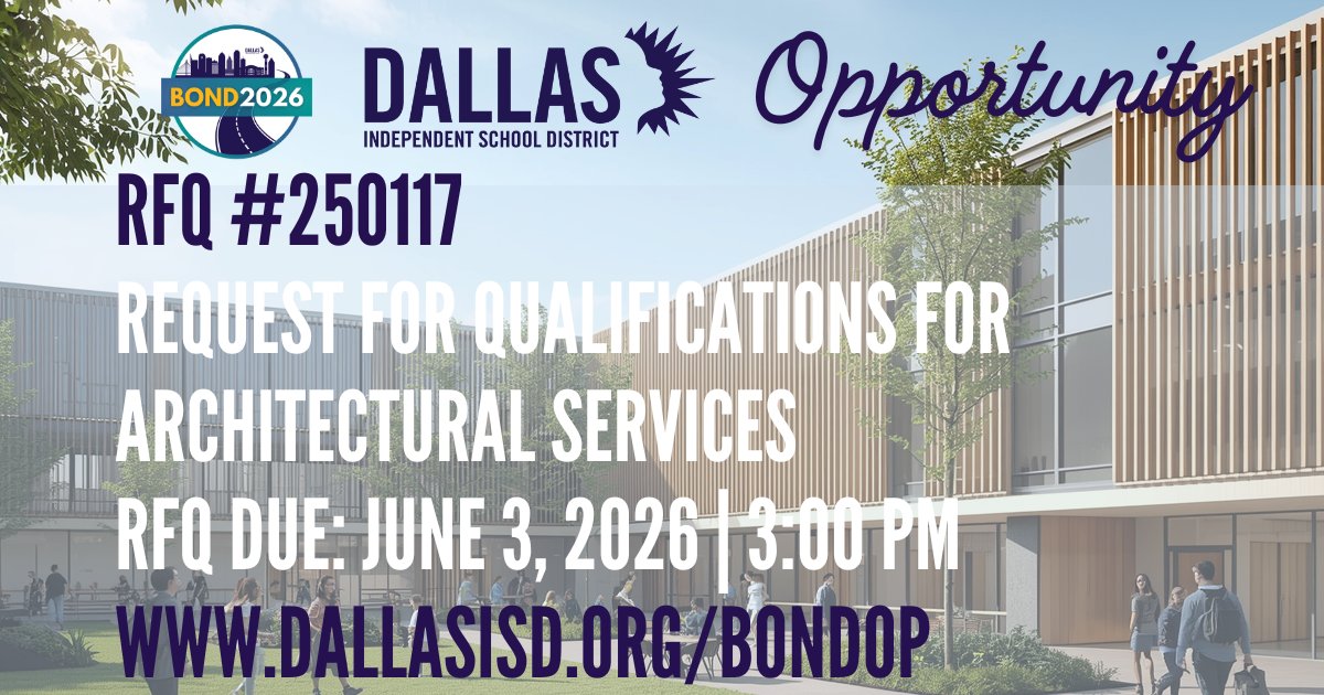 DALLASISDSBO's tweet photo. Opportunity Alert: Architectural Services

Dallas ISD is seeking qualified firms to provide architectural services for upcoming Bond 2026 projects. Help design innovative, future-ready learning environments for our students and community.

🔗 https://t.co/VH9M2KqC77 https://t.co/DQRMqIEMwW
