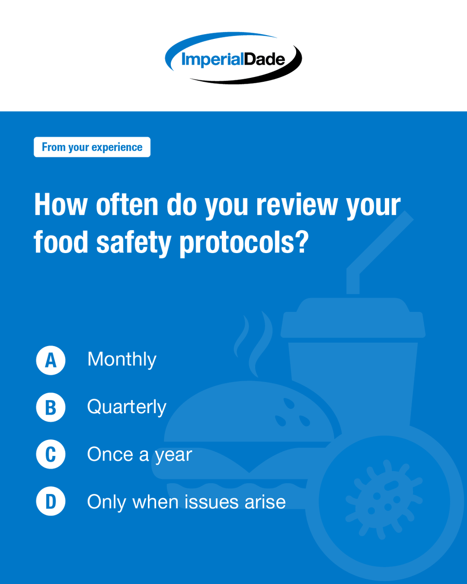 ImperialDade's tweet photo. From your experience, how often does your team review food safety protocols?  Vote in the comments below.👇

#FoodSafety https://t.co/MyqPBF2IAH