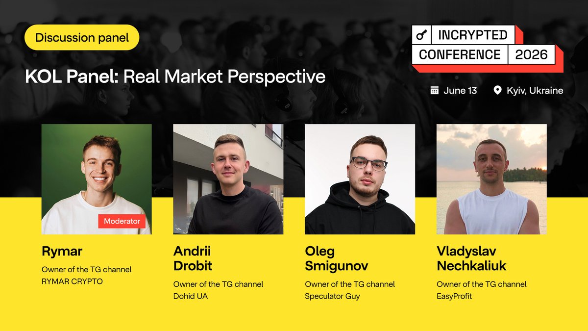 incrypted's tweet photo. just one month until Incrypted Conference 2026 and the market takes are getting more interesting 👀

at the “KOL Panel: Real Market Perspective”, some of the biggest voices in the ukrainian crypto community will break down narratives, trends, and where this cycle could go next:

• @AndriiDrobit - DokhidUA (39.9k)
• Vladyslav Nechkaliuk - @VladNechkaliuk (26.3k)
• Nazar Rymar - RYMAR CRYPTO (20.1k)
• Oleh Smihunov - @oleg_smg  (6.9k)

June 13
Parkovy Convention Center, Kyiv

Tickets - https://t.co/Toe6DlxSoD