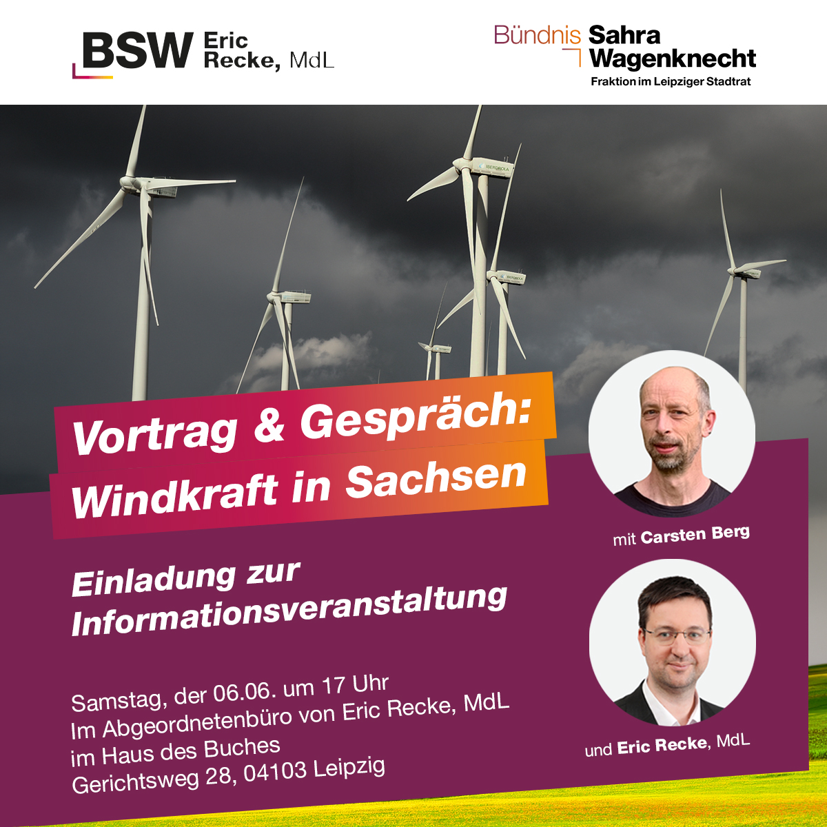 Eric_Recke's tweet photo. Einladung: Vortrag & Gespräch – Windkraft in Sachsen

Die Energieversorgung der Zukunft ist eine der drängendsten Fragen unserer Zeit – gerade für den ländlichen Raum. Wir laden Sie herzlich zu einem informativen Abend ein:
Carsten Berg, erfahrener Landwirt und wissenschaftlicher Mitarbeiter für Landwirtschaft der BSW-Fraktion im Sächsischen Landtag, gibt einen fundierten Einblick in das Thema Windkraft in Sachsen. Er beleuchtet Ausbaustand, Wirtschaftlichkeit, rechtliche Rahmenbedingungen und die konkreten Konfliktfelder vor Ort. Im Anschluss besteht Raum für Ihre Fragen und eine offene Diskussion.

Datum & Ort:
Samstag, der 06.06. 17 Uhr
Im Abgeordnetenbüro von Eric Recke, MdL im Haus des Buches
Gerichtsweg 28, 04103 Leipzig

Lernen Sie die Fakten kennen, bringen Sie Ihre Perspektive ein und diskutieren Sie mit, wie eine vernünftige und akzeptierte Energiewende in unserer Region gelingen kann.

Um kurze Rückmeldung wird gebeten: kontakt@ericrecke.de
