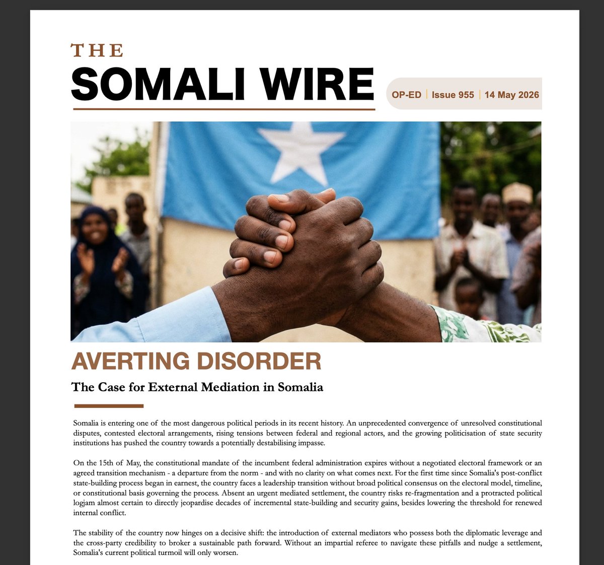 RAbdiAnalyst's tweet photo. The Somalia Wire this week focuses on a big topic: the electoral and constitutional impasse in Somalia, the uncertainty about what comes next after May 15.

It delves deeper into the roots of the current crisis, welcomes the resumption of dialogue this week between the FGS and the opposition, appeals for external mediation and recommends a set of policy options for the partners of Somalia to improve prospects for a lasting settlement.
