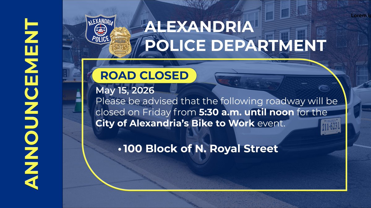 AlexandriaVAPD's tweet photo. Traffic Advisory for Friday morning’s Bike to Work event.
#OneAPD #OneAlexandria https://t.co/JxtrCygct5