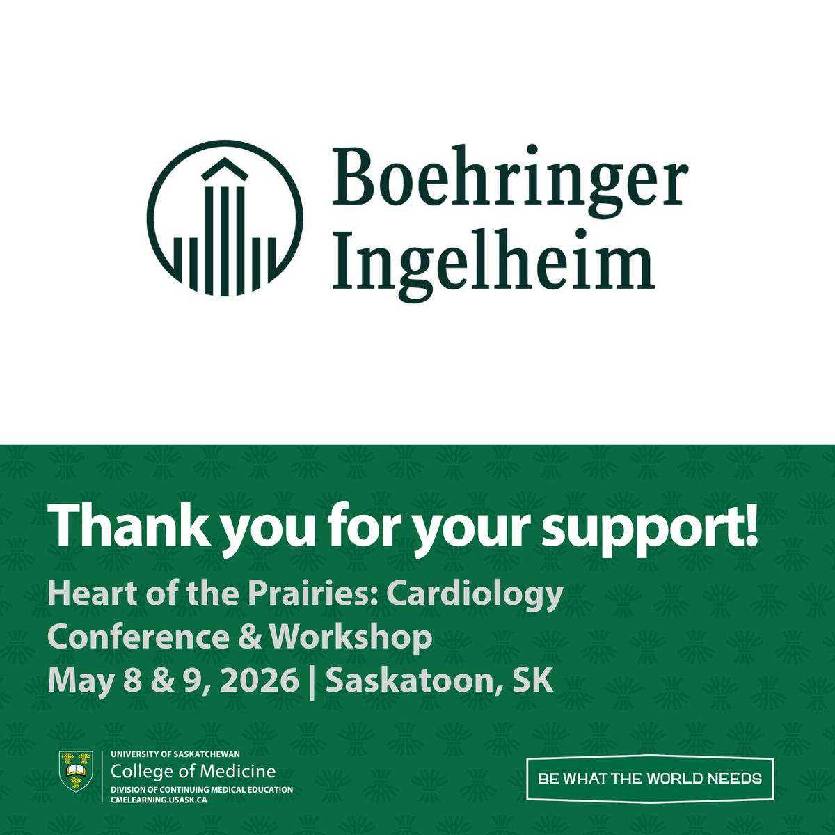 usask_CME's tweet photo. Thank You to Boehringer Ingelheim Canada Ltd. for supporting the Heart of the Prairies: Cardiology Conference on May 8 &amp; 9, 2026! https://t.co/wLuY5iV62b