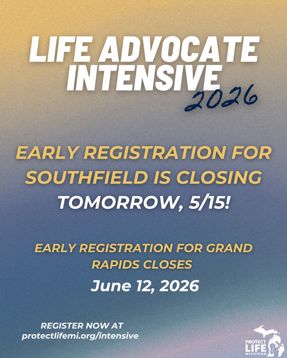 ProtectLifeMI's tweet photo. Early registration for the Southfield Life Advocate Intensive is closing soon!!!

If you want to save lives (and save money), make sure to register by tomorrow, May 15th! 

Register @ https://t.co/sXEyMg2j3T https://t.co/zZiANaYvJD