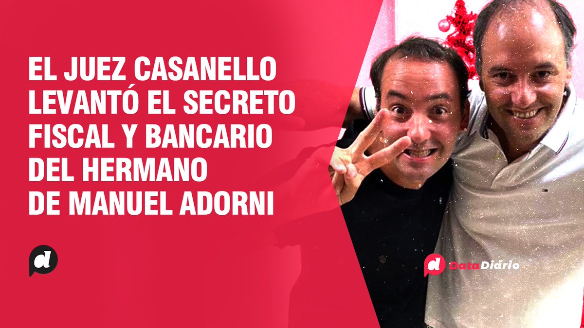 DataDiario's tweet photo. 🚨 LEVANTARON EL SECRETO FISCAL Y BANCARIO DEL HERMANO DE MANUEL ADORNI

👉 Lo dispuso el juez Casanello a pedido del fiscal Marijuan. Francisco Adorni está imputado por enriquecimiento ilícito y lavado de dinero. https://t.co/rYZt2yj4ul