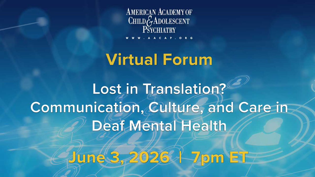 American Academy of Child & Adolescent Psychiatry tweet media