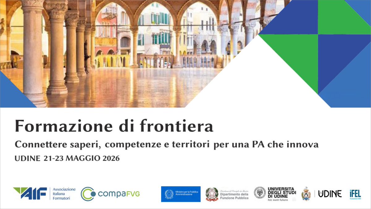 compafvg's tweet photo. #eventi XXII Convegno AIF PA e XXIV Premio Basile

La formazione di frontiera come volano di innovazione per la PA: è questo il tema del Convegno AIF PA 2026, organizzato da AIF con ComPA FVG dal 21 al 23 maggio 2026 a Udine e Gorizia.

INFO E PROGRAMMA👉 https://t.co/YtWD4S127j https://t.co/IEupyenlbB
