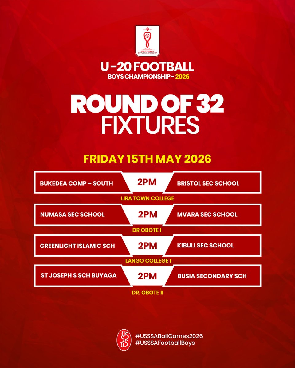 USSSAOnline's tweet photo. National Boys Football Championship- Lira 2026

Round of 32 Fixtures. 

#USSSABallGames2026
#USSSAFootballBoys2026 https://t.co/Y1YmBp2aG8