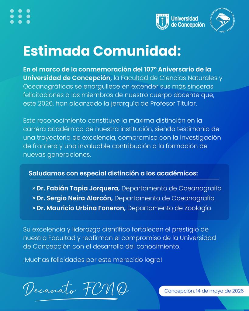 NaturaUdec's tweet photo. 🏅🔬 ¡Nuevos Profesores Titulares en la #FCNO! Felicitamos a los doctores Fabián Tapia, Sergio Neira y Mauricio Urbina por alcanzar la máxima jerarquía académica en la @udeconcepcion. ¡Su excelencia fortalece nuestra ciencia! 🌊🧪 #OrgulloUdeC #Investigación https://t.co/ll8MWRxYrk
