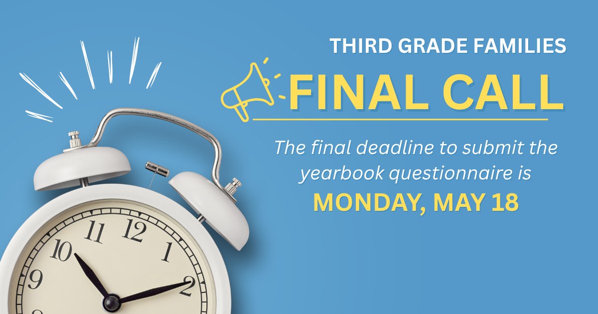 bfpto's tweet photo. ATTENTION 3RD GRADE FAMILIES - This is your reminder that the FINAL DEADLINE for yearbook family notes is MONDAY, MAY 18. No submissions will be accepted after this date.

Here is the link to the questionnaire: https://t.co/praN3dY6Gb https://t.co/6uJ9CBNFgB