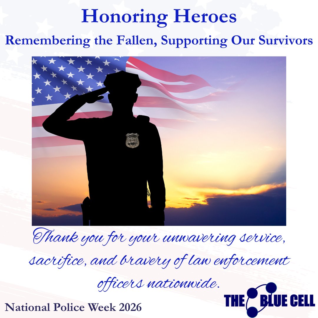 TheBlueCell's tweet photo. May 10th–16th, 2026, we come together to observe National Police Week, a time dedicated to honoring the brave men and women in law enforcement especially those who made the ultimate sacrifice in the line of duty. We are taking a moment to remember, honor and say thank you. https://t.co/5ZlKHHo8iA