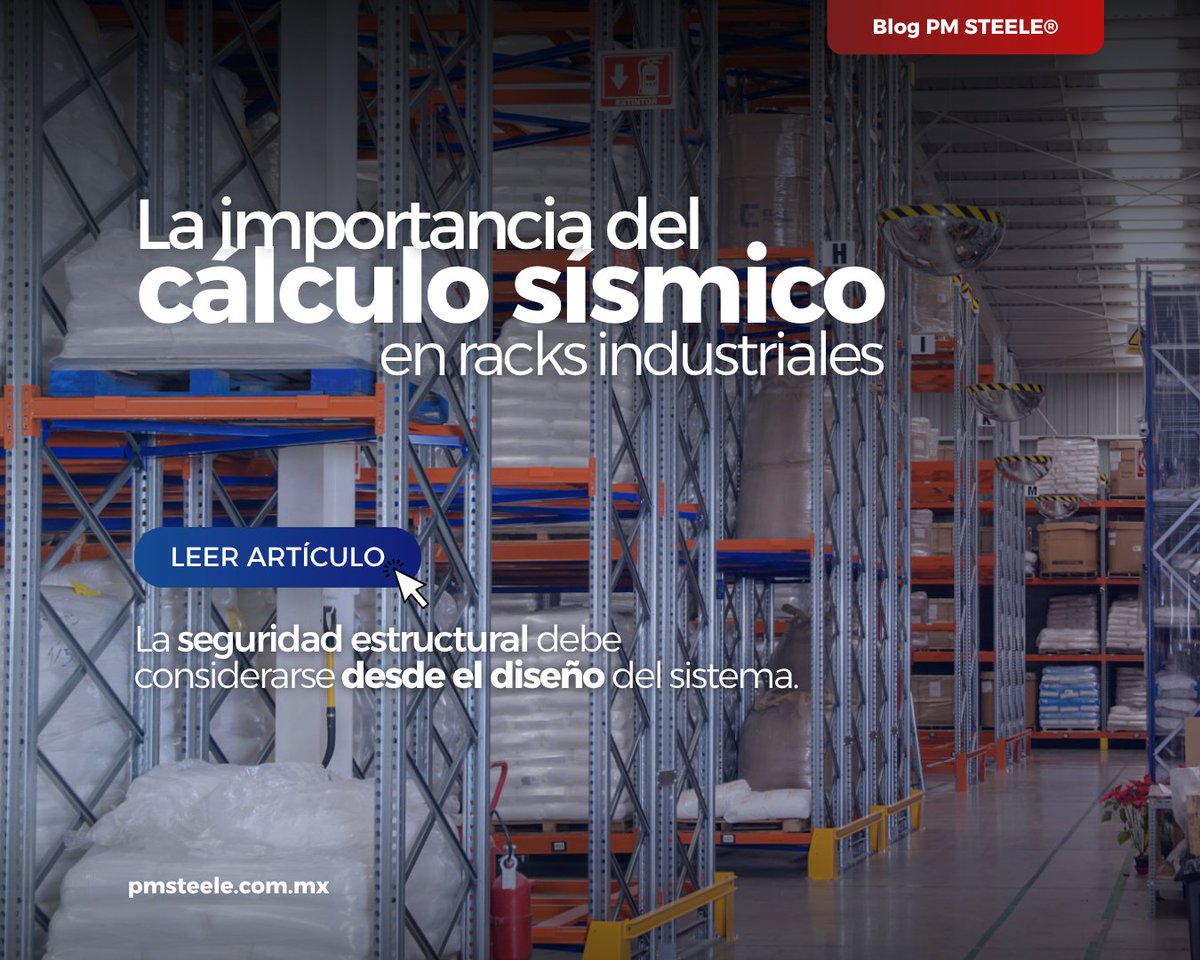 PMSteeleMX's tweet photo. En un país con alta actividad sísmica como México, los sistemas de almacenamiento también deben diseñarse considerando factores que ayuden a proteger personas, inventario y continuidad operativa. → https://t.co/hCcozUCTJU https://t.co/oIz9cfONO0