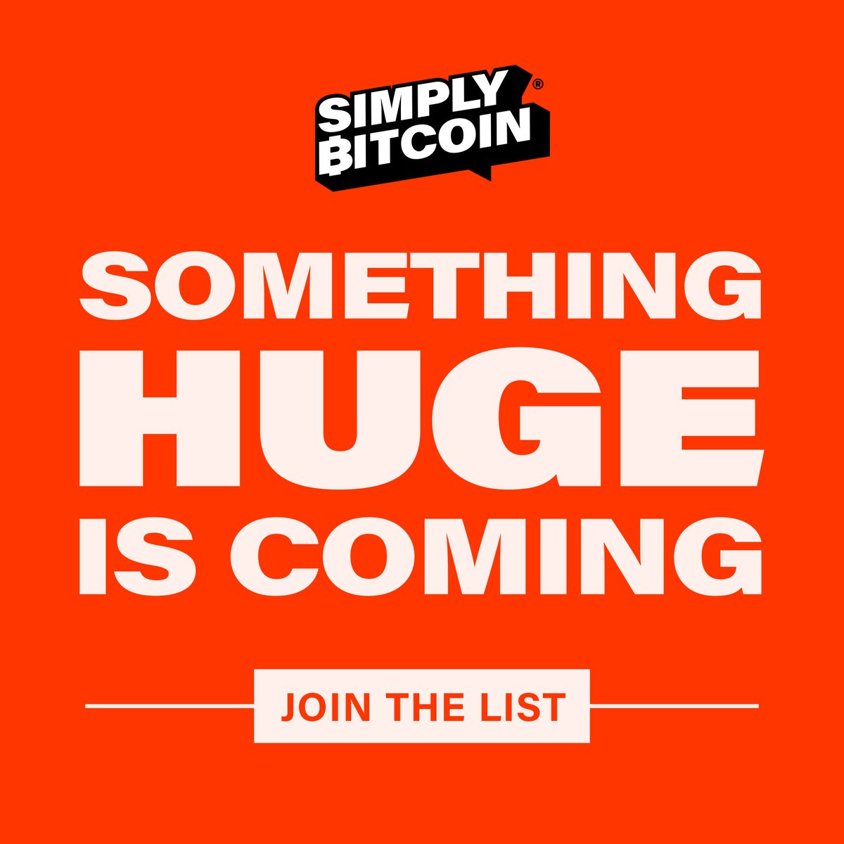 SimplyBitcoin's tweet photo. Something huge is coming. We're getting close.

If you don't want to miss it, get on this list 👇
https://t.co/ucSK5ZxllO https://t.co/KqI1bKLIoi