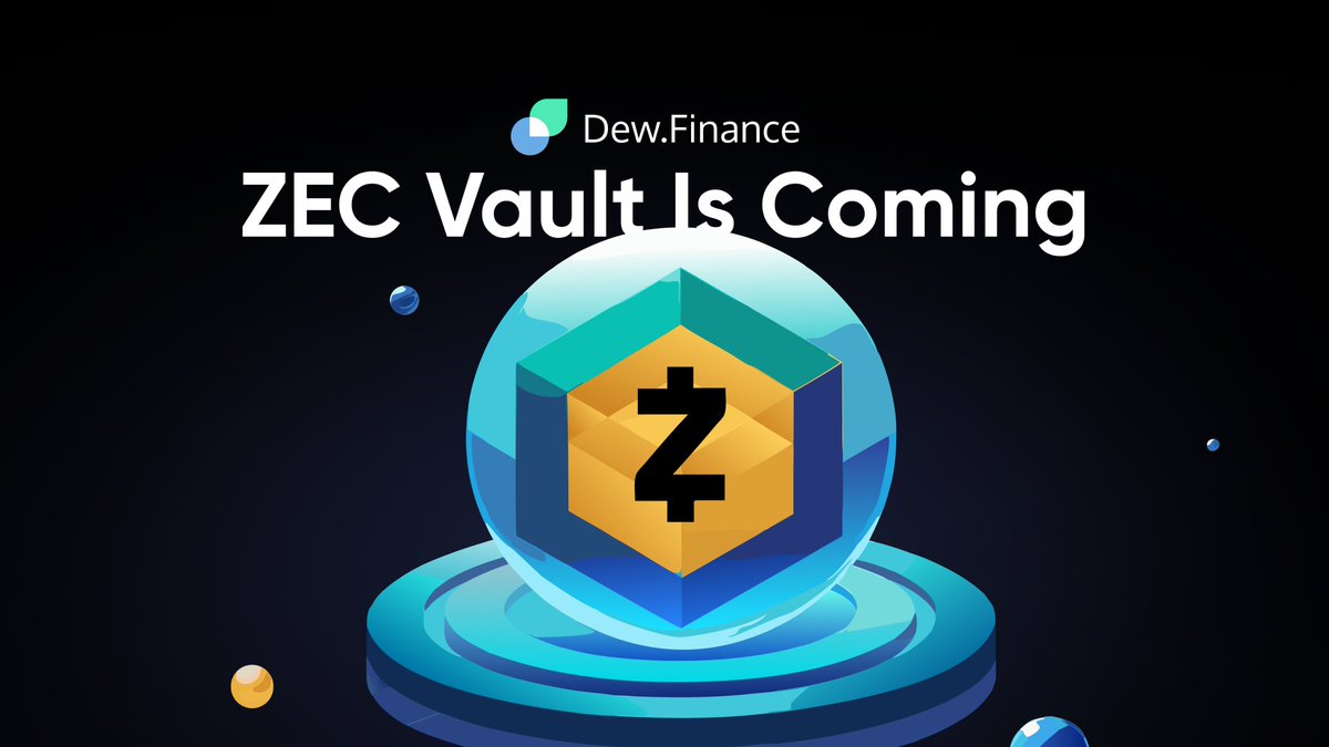 DewFinance's tweet photo. The $ZEC @Zcash  Vault is coming to Dew💧 https://t.co/vsl3b71mUY