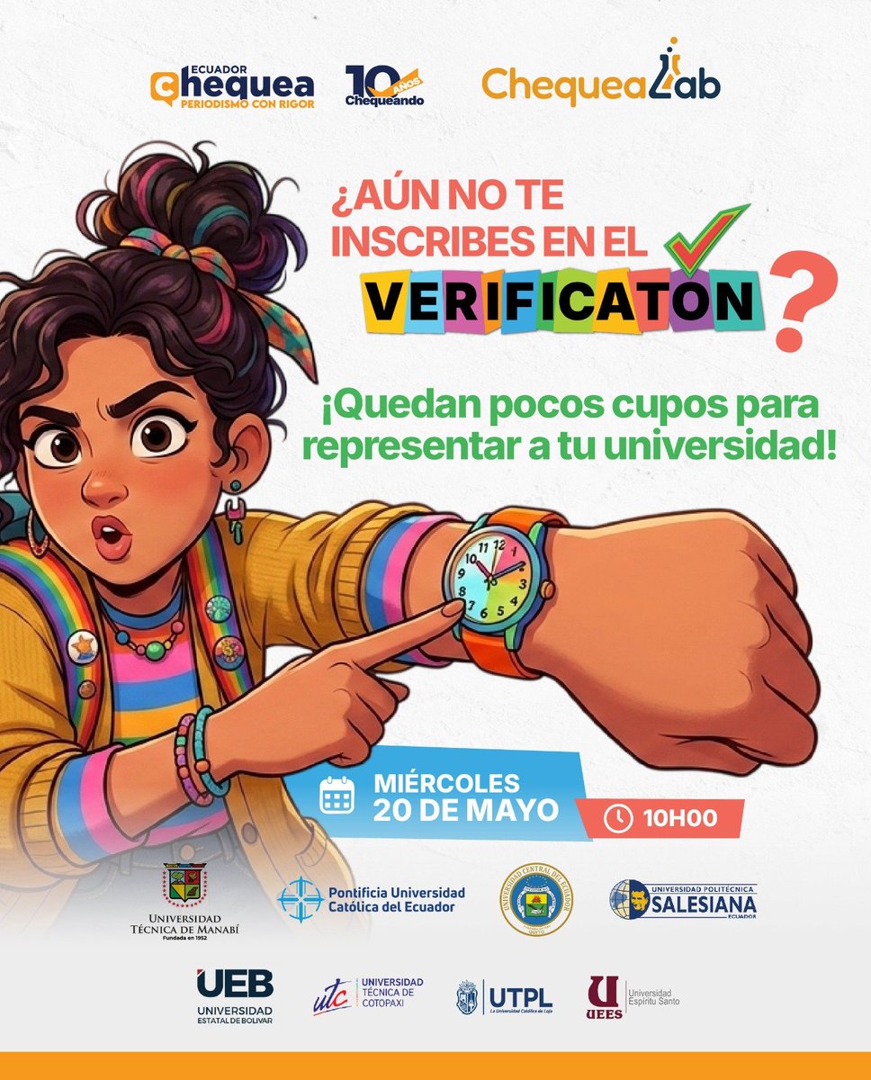 ECUADORCHEQUEA's tweet photo. 🚨🎓 ¿Aún no te inscribes en el #Verificatón?

Quedan pocos cupos para representar a tu universidad en esta iniciativa de ChequeaLab 💡📱

Será una jornada para aprender sobre verificación, pensamiento crítico e integridad de la información en entornos digitales. 🌐✨

📅 Miércoles 20 de mayo
🕙 10h00

Universidades participantes 👇
UTM • PUCE • UCE • UPS • UEB • UTC • UTPL • UEES

📌 ¡Inscríbete aquí antes de que se acaben los cupos! 
https://t.co/kL7ftVO810