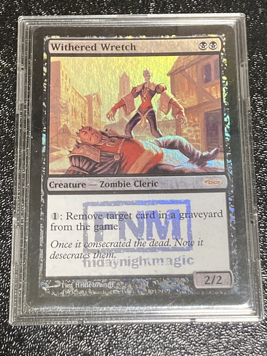 萎縮した卑劣漢/Withered Wretch Friday Night Magic(2003.12) #今日のfoil