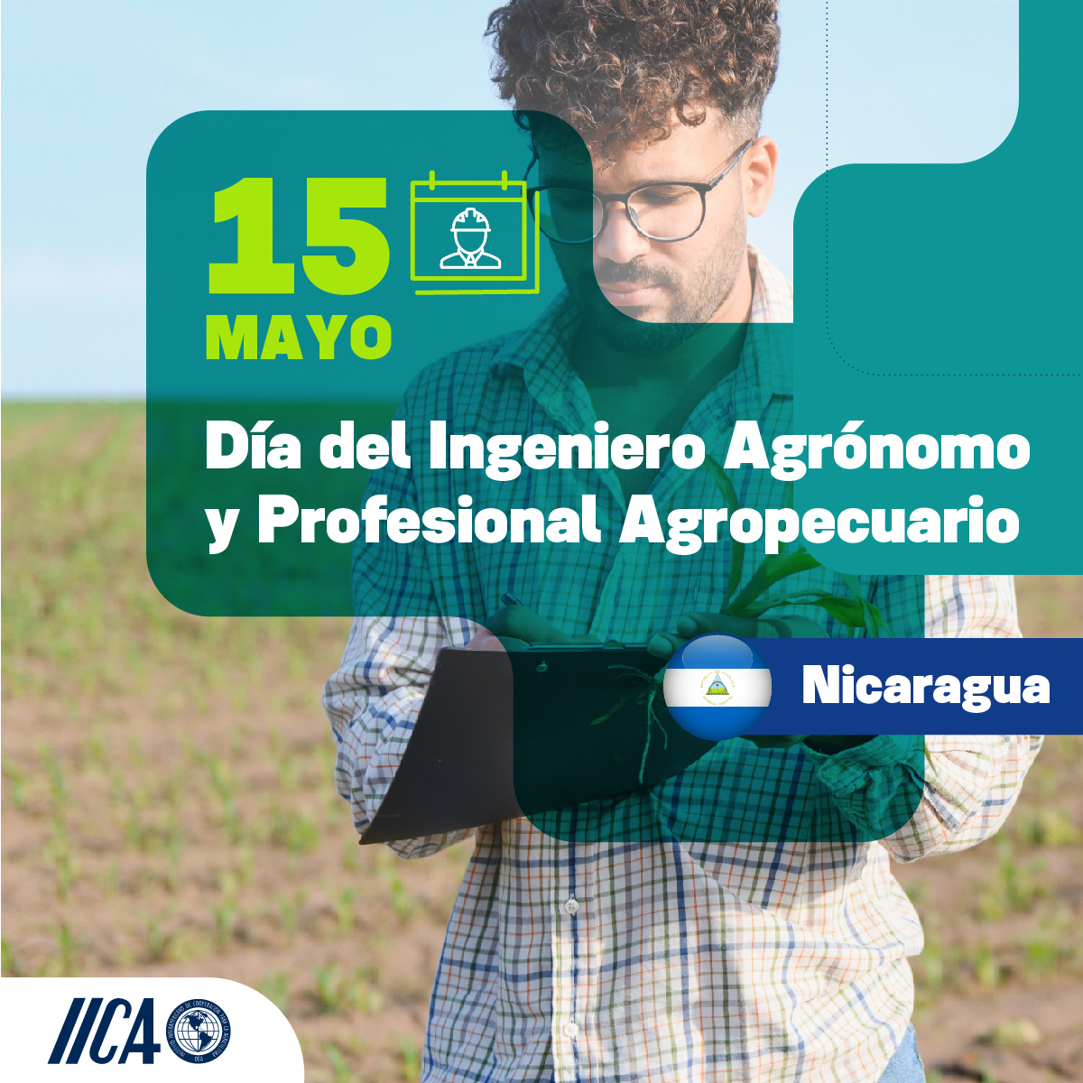 IICAnoticias's tweet photo. ¡Feliz Día del Ingeniero Agrónomo y el Profesional Agropecuario! 🇳🇮

El IICA felicita a quienes desde Nicaragua trabajan con dedicación para fortalecer los sistemas agroalimentarios e impulsar el desarrollo rural. 🤝

Gracias por contribuir a promover una agriculltura más sostenible, resiliente e inclusiva. @iicanicaragua 

#DíaDelIngenieroAgrónomo #Nicaragua #Agricultura #DesarrolloRural #IICA