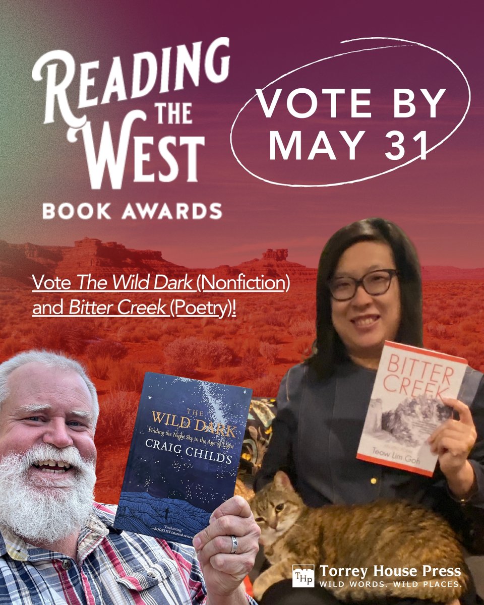 TorreyHouse's tweet photo. WE NEED YOUR HELP! Reading the West Book Awards make a huge impact for our books and authors. This year, we have two finalists to vote for: THE WILD DARK by Craig Childs in Nonfiction and BITTER CREEK by Teow Lim Goh in Poetry. 

PLEASE VOTE BY MAY 31 ✨ https://t.co/WXSlw5cdA6 https://t.co/BZJziSV4zz
