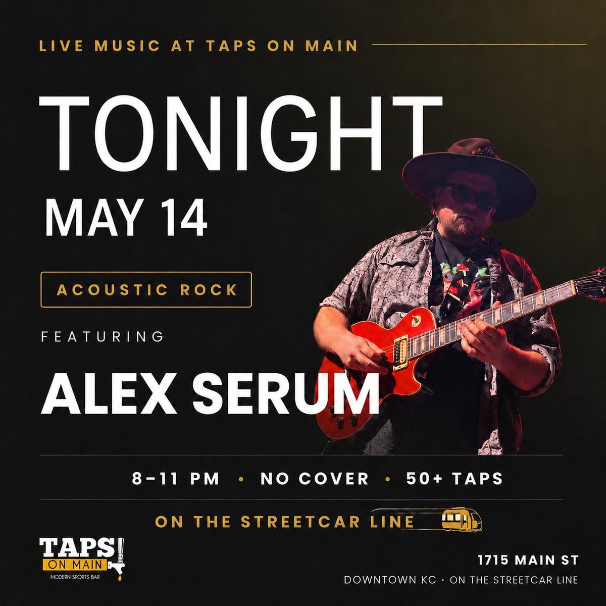 tapsonmain's tweet photo. 🎸 LIVE MUSIC TONIGHT AT TAPS ON MAIN 🎸

Alex Serum hits the stage tonight with acoustic rock from 8-11 PM. Cold drinks, no cover, and 50+ taps waiting for you.

📍1715 Main St — Downtown KC
🚋 On the streetcar line
🎶 No cover
⏰ 8-11 PM

#KansasCity #DowntownKC #LiveMusicKC https://t.co/4vOoYOlAJG