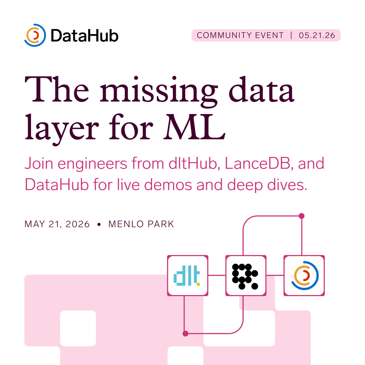 DataHubCloud's tweet photo. Some of the best open source AI conversations happen in person. We're joining @dltHub and @LanceDB in Menlo Park on May 21 for technical talks and demos from the engineers building the ML stack. Join us! 

👉 https://t.co/5ceLRQpe18 https://t.co/4fjFxphifA