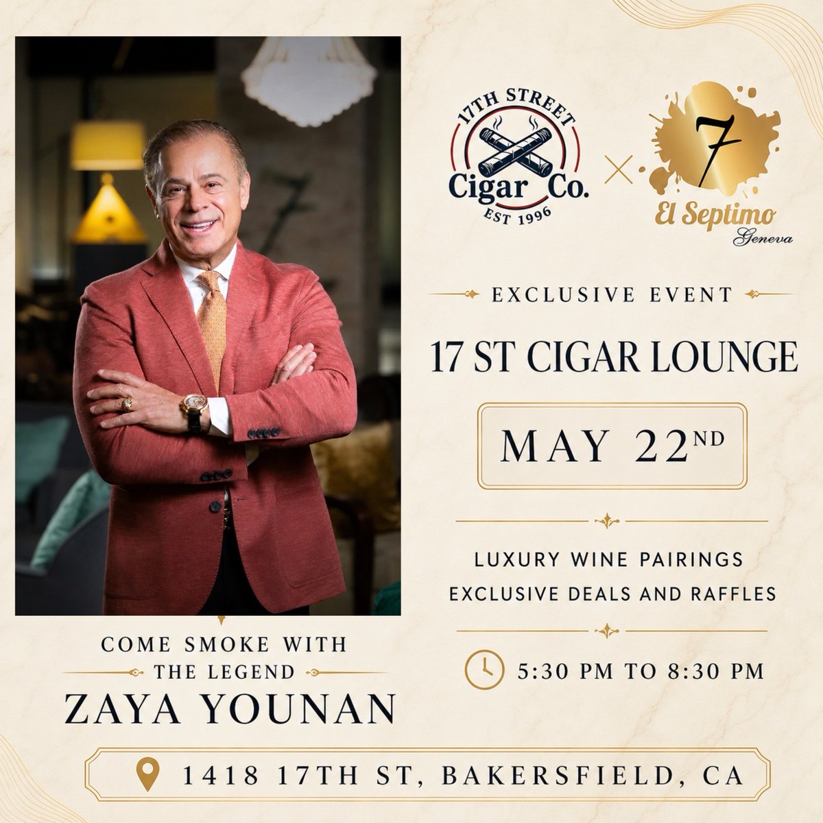 ElSeptimoGeneva's tweet photo. Join El Septimo CEO Zaya Younan in Bakersfield, CA next Friday, May 22nd to celebrate the introduction and success of El Septimo Cigars at 17th Street Cigar Bar &amp; Lounge. https://t.co/gr6sKPLcoj