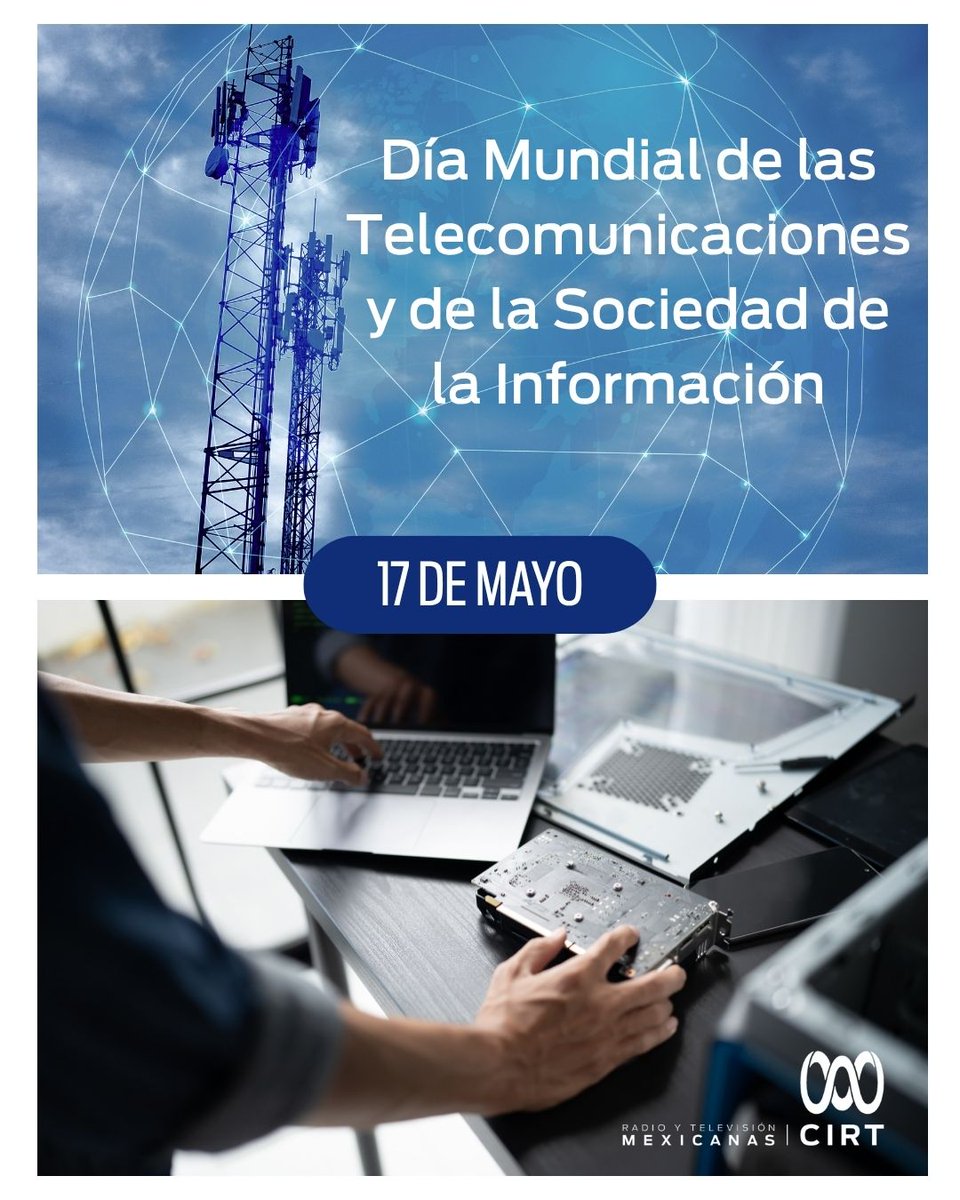 cirtmx's tweet photo. 📡 En el Día Mundial de las Telecomunicaciones y de la Sociedad de la Información, reconocemos la importancia de la conectividad y la comunicación como herramientas esenciales para el desarrollo, la información y la unión de las sociedades. https://t.co/vZ4ll7x19N