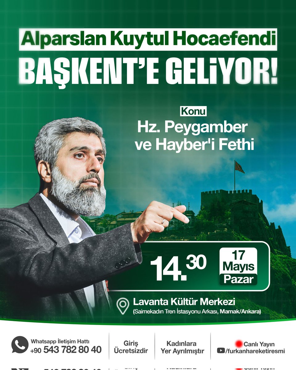 limYolcusu10's tweet photo. Alparslan Kuytul Hocaefendi Konferans Vesilesiyle Ankara'ya Geliyor!

🗓️ 17 Mayıs Pazar

AlparslanHoca AnkarayaGeliyor
#FurkanKonferansları https://t.co/nlh9HFY8di