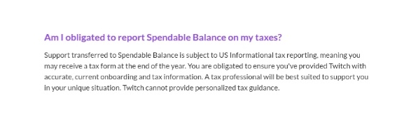 _Kurr's tweet photo. @ashnichrist Would check with a professional to be safe, but the FAQ says Spendable Balance is subject to "informational" tax reporting. Not sure if or when it might count as "funds made available," since you can spend it on Twitch even before a cash out?
​https://t.co/NfVgbUUv9a https://t.co/jSv0e2JAgr