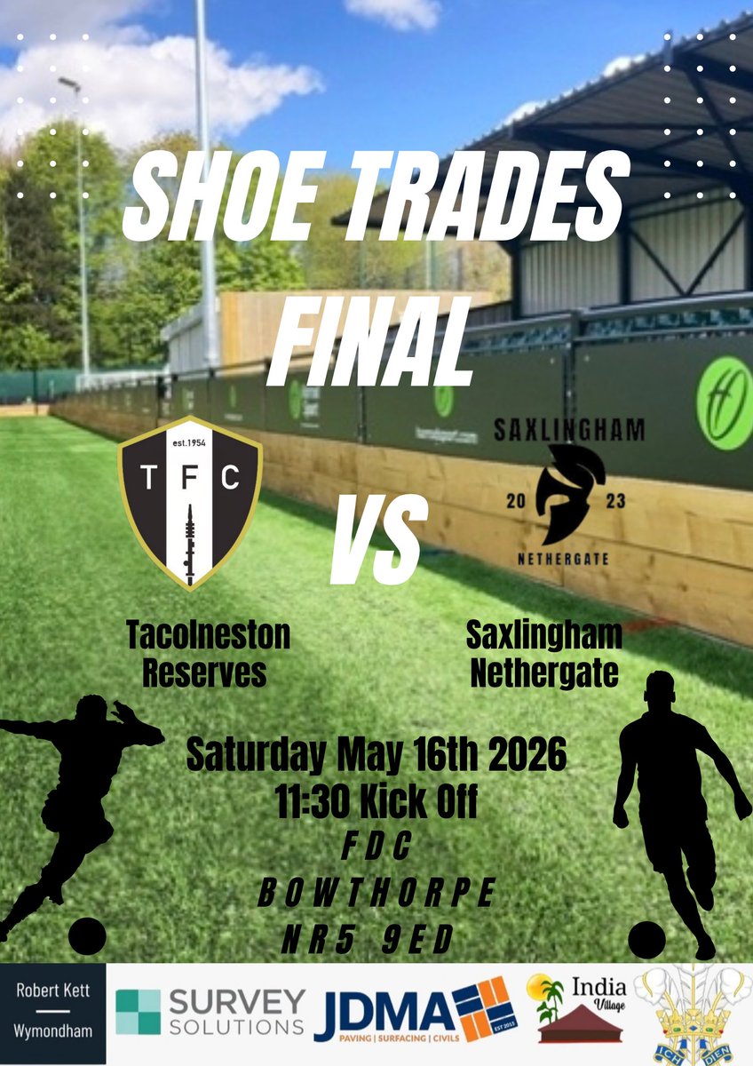 TacolnestonFC's tweet photo. ⚽ Reserves Fixture ⚽

Saturday 16th May 

Shoe Trades Cup Final 🏆
11:30KO
Vs @SNethergate
Tickets still available
https://t.co/y41fwmI7eO

#upthemast

Thanks to our Sponsors 
@jdma_paving
@Indiavillage2
Robert Kett Wymondham 
@SurvSol_East
The Feathers Wymondham https://t.co/6DVRKqavVT