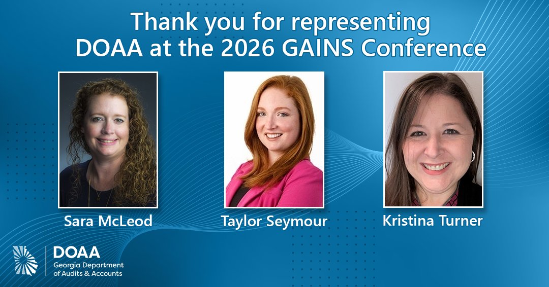 GA_Audits's tweet photo. Thank you to Kristina Turner, Sara McLeod, and Taylor Seymour for representing DOAA at the 2026 GAINS Conference in Savannah! https://t.co/ZogOOsMFfq
