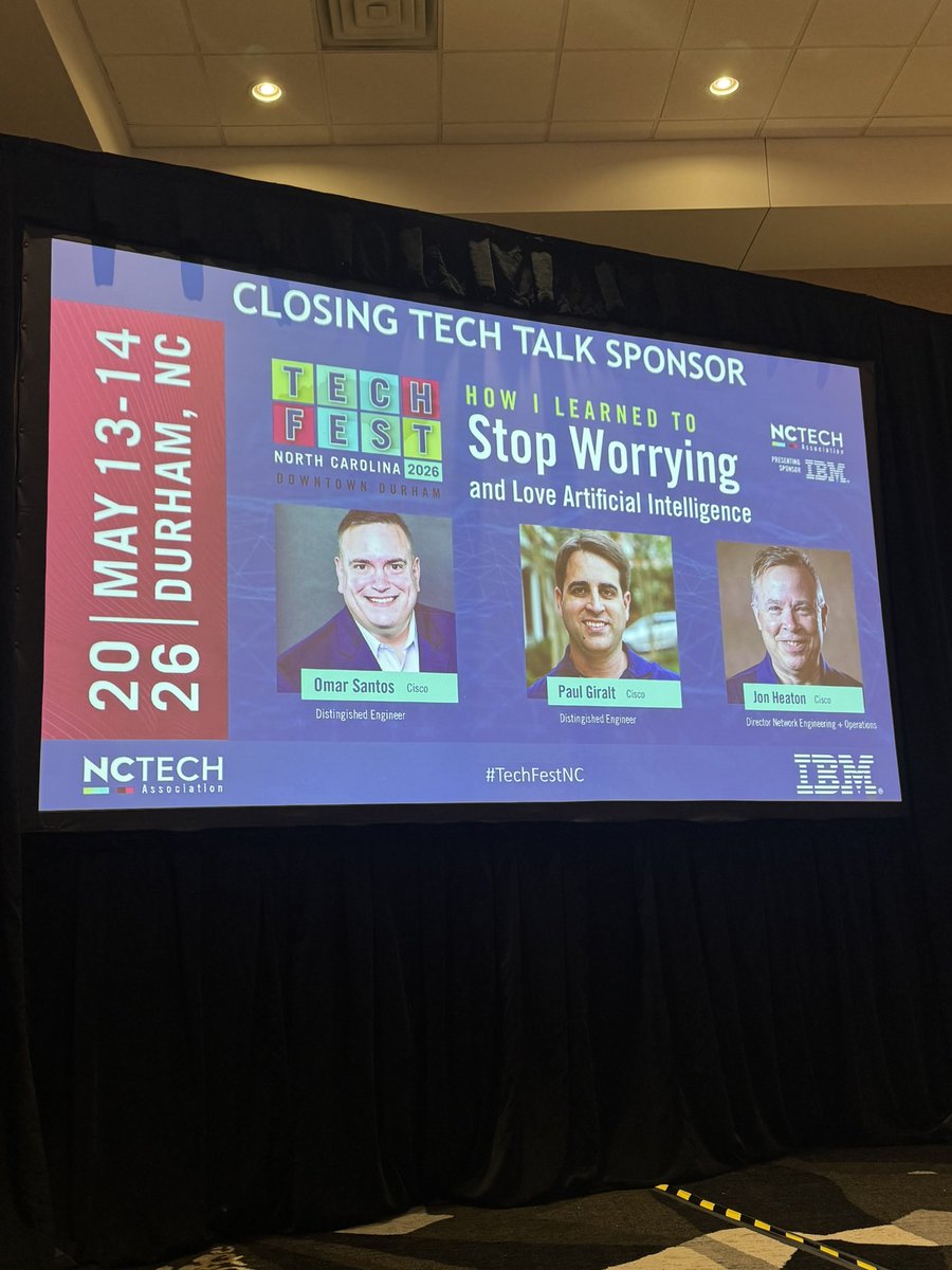 NCTA's tweet photo. Closing out #TechFestNC with a conversation on cybersecurity and AI security — Omar Santos, Paul Giralt, and Jon Heaton from @Cisco close us out. The perfect note to end on. #CyberSecurity #AI #NCTech https://t.co/HTrYO4rLDj