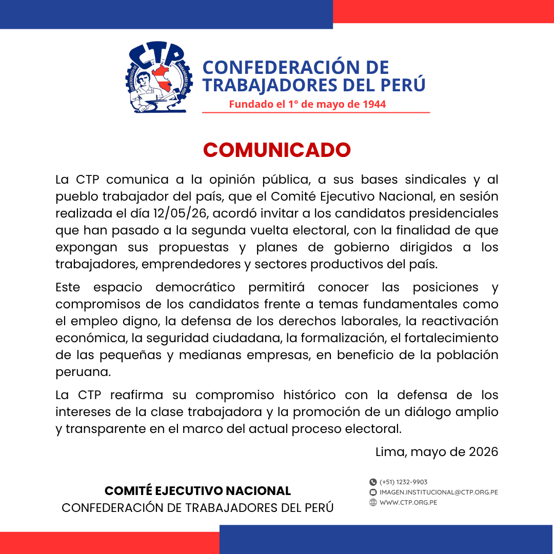 CtpPeru's tweet photo. 🔴ULTIMO | El CEN acordó convocar a los candidatos que pasen a la segunda vuelta electoral para exponer sus propuestas ante los trabajadores y emprendedores del país. 

La CTP reafirma su compromiso con la democracia, el diálogo y la defensa de los derecho del pueblo trabajador. https://t.co/ALKp6ACCQi