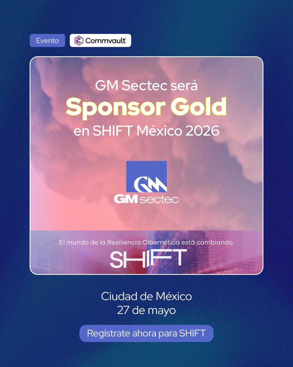gmsectecglobal's tweet photo. GM Sectec será Sponsor Gold 🏅🟪 en SHIFT México 2026.

El 27 de mayo estaremos en Ciudad de México junto a @Commvault para conversar sobre resiliencia cibernética, protección de datos y continuidad del negocio.

Nos vemos en SHIFT México.

#GMsectec #Commvault #SHIFTMexico https://t.co/4OMCZPW13w