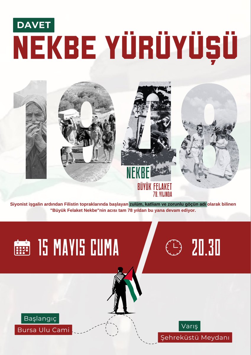 EdebPlatformu_'s tweet photo. 🇵🇸YÜRÜYÜŞE DAVET🇵🇸

Nekbe Günü’nü anmak ve İsrail’e karşı atılması gereken somut talepleri haykıracağımız yürüyüşe davet ediyoruz.

🗓️ 15 Mayıs 2026 Cuma

🕡 20:30 (Akşam namazına müteakip) 

📍Ulucami’den Şehreküstü Meydanına Yürüyüş

#nakba https://t.co/XWG3kS9uv0