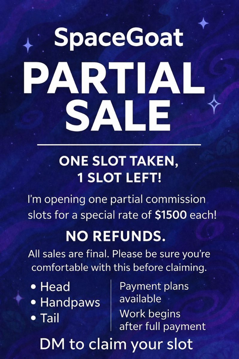 SpaceGoatCo's tweet photo. 🚀 SpaceGoat Partial Slot Reopened! 🚀
One slot has opened back up for a partial commission at a special rate of $1500!
Included: • Head
• Handpaws
• Tail
✨ Payment plans available
✨ Work begins after full payment
⚠️ NO REFUNDS https://t.co/RfESEzq2LX