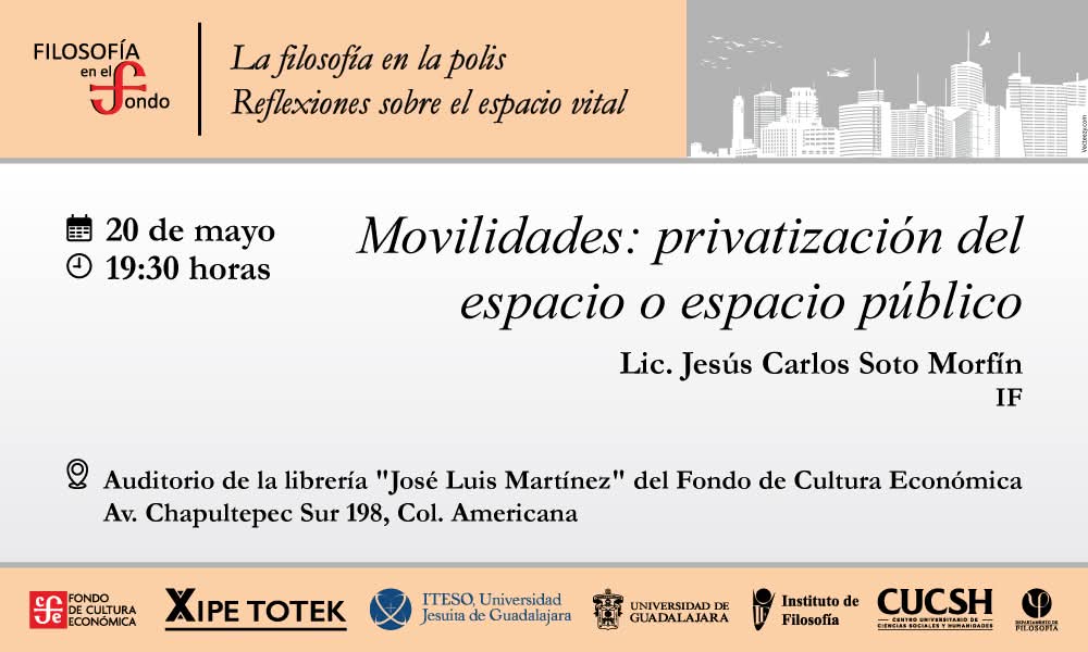 InstDeFilosofia's tweet photo. ¿Privatización o espacio público? 🏙️🚶‍♂️

Acompáñanos a la charla "Movilidades" con Jesús Carlos Soto Morfín en una nueva sesión de "La filosofía en la polis".

📅 20 de mayo | 19:30 h 📍 Auditorio FCE (Av. Chapultepec Sur 198) 🎟️ Entrada libre 📞 Info: +52 33 2256 3078 https://t.co/K3GO4LLmnP