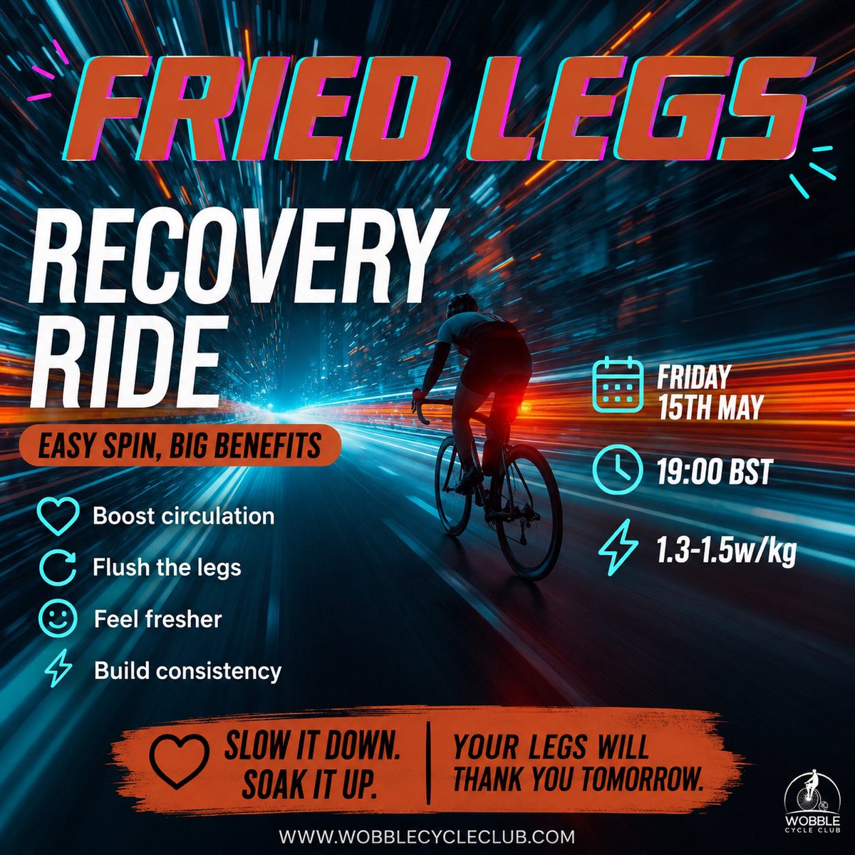 CycleWcc's tweet photo. FRIED LEGS 🔥🚴‍♂️
.Join us Friday for a relaxed recovery ride designed to flush the legs, boost circulation, and leave you feeling fresher for the weekend.

🗓 Friday 15th May⏰ 19:00 BST⚡ 1.3–1.5 w/kg

https://t.co/a5oCmAKnuT

#RecoveryRide #CyclingCommunity #WobbleCycleClub https://t.co/tS4pNhagBt