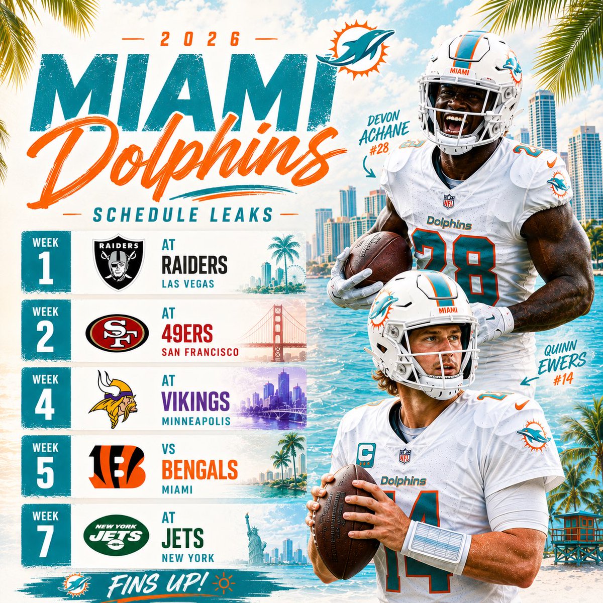 GDolfan's tweet photo. 2026 schedule leaks are heating up 👀🐬

@ Raiders
@ 49ers
@ Vikings
vs Bengals
@ Jets

Achane ready to fly.
Ewers ready to cook.
FINS UP 🌴🔥

#MiamiDolphins #phinsup #NFLScheduleRelease #Phins #DolphinsNation https://t.co/MpGc1z5gHi