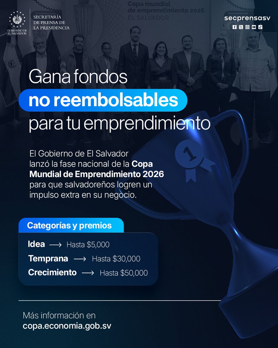 SecPrensaSV's tweet photo. #CopaMundialDeEmprendimiento | ¿Tienes una idea de negocio o un emprendimiento? Esta es tu oportunidad de llevarlo al siguiente nivel. Ya está abierta la convocatoria para la Copa Mundial de Emprendimiento 2026, una competencia internacional que conecta a emprendedores con mentores de alto nivel, nuevas oportunidades de crecimiento y una red global de contactos. #SecretaríaDePrensa