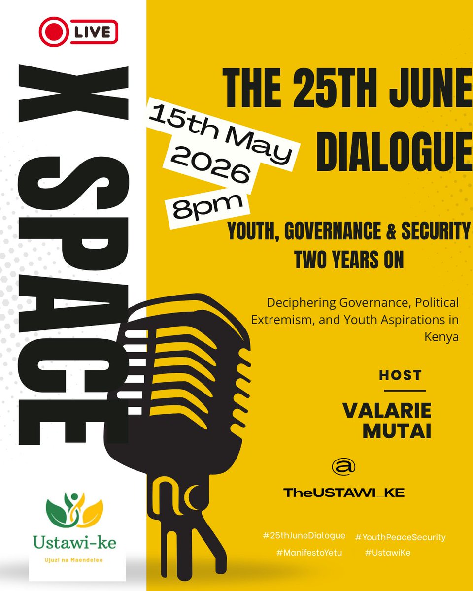 TheUstawi_ke's tweet photo. Two years after the events of June 25, Kenya’s youth continue to shape the national conversation on governance, security, and democratic participation. Join us for an important X Space dialogue bringing together youth leaders, state actors, civil society, and clergy........ https://t.co/0uQ4H0fj9L