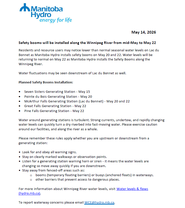 RMofLdB's tweet photo. Please see the attached notice from @manitobahydro  regarding lower-than-normal seasonal water levels on May 20 to 22 due to the installation of safety booms along the Winnipeg River. https://t.co/MTy9S9yfuw