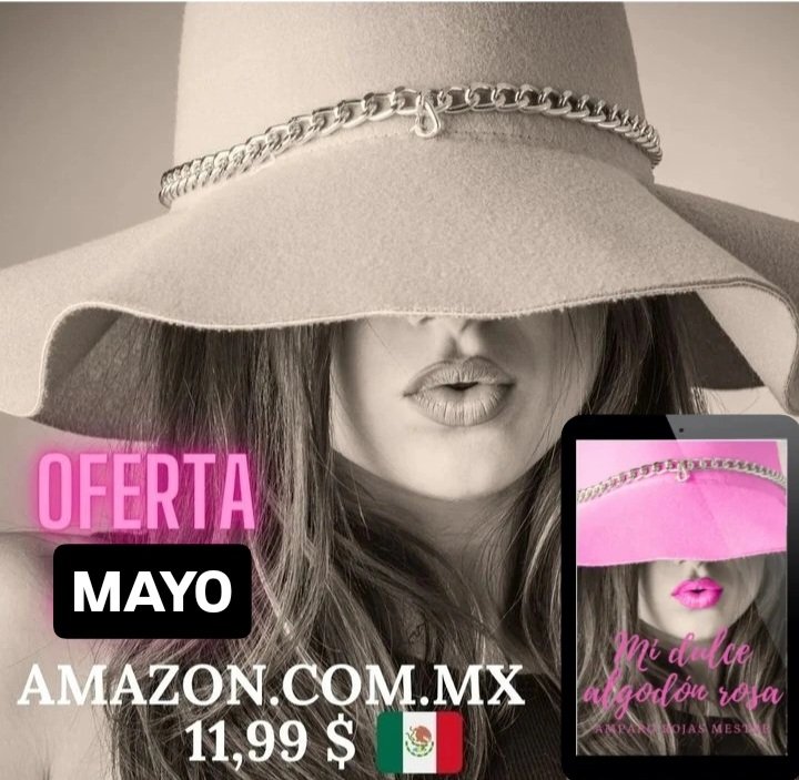 arojasmestre's tweet photo. Mi dulce algodón rosa. 
Novela romántica. 
Oferta ebook México. 
Amazon. https://t.co/NhKU55RCID
