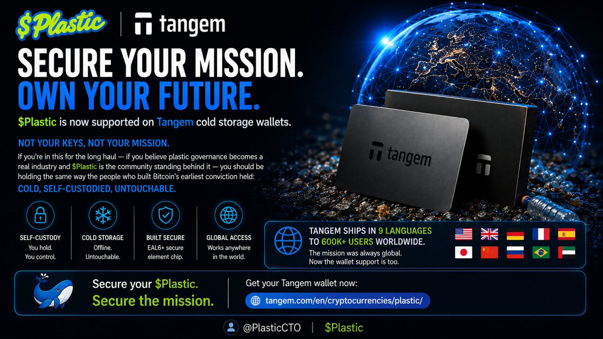 PlasticCTO's tweet photo. $Plastic is now supported on @Tangem cold storage wallets.

Not your keys, not your mission.

If you're in this for the long haul...

...if you believe plastic governance becomes a real industry and $Plastic is the community standing behind it...

...you should be holding the same way the people who built Bitcoin's earliest conviction held: cold, self-custodied, untouchable.

Tangem ships in 9 languages to 600K+ users worldwide. The mission was always global. Now the wallet support is too.

🐋 https://t.co/OVSkQqdzj4