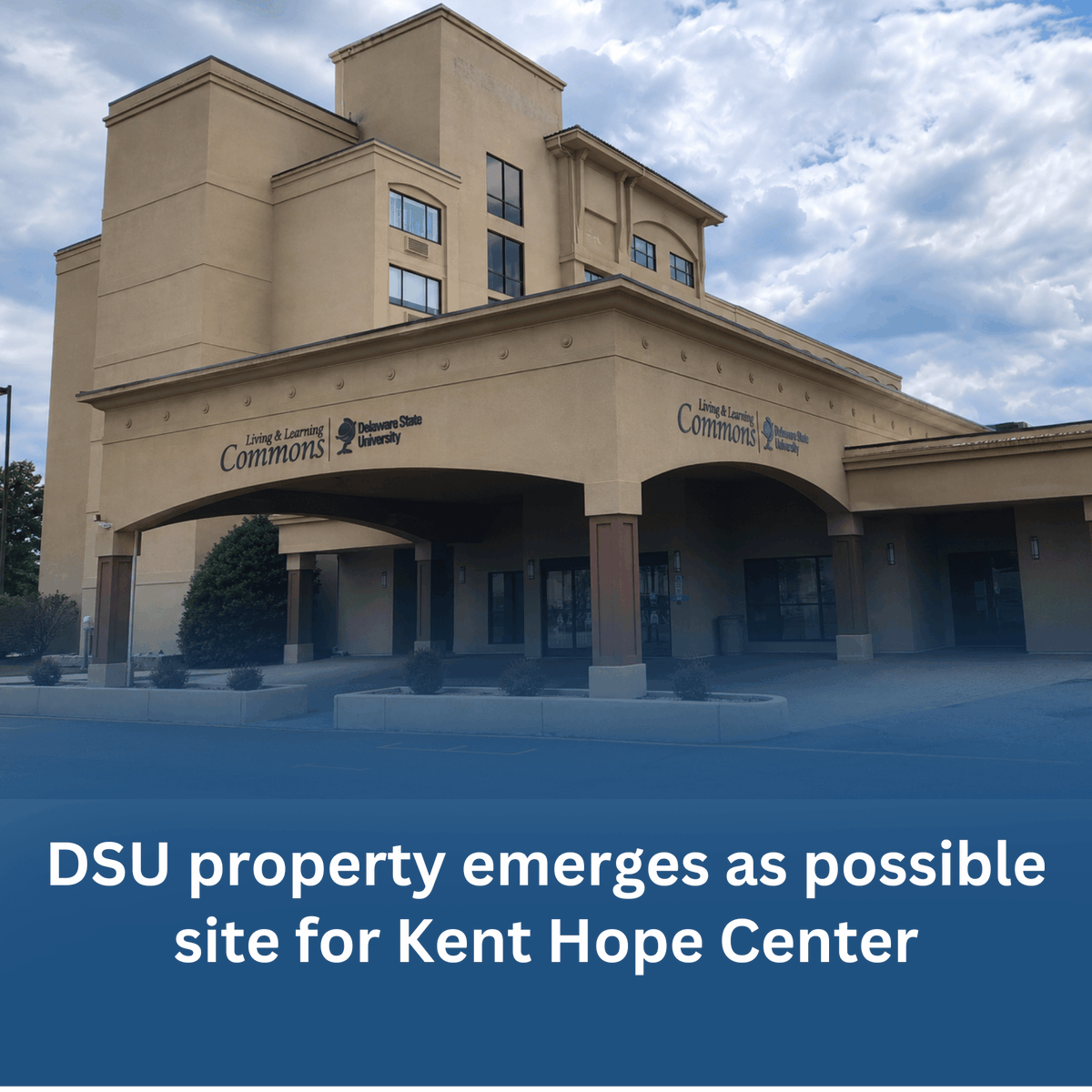 DeBusinessTimes's tweet photo. DSU officials are having initial talks with the state about selling its Living and Learning Commons with the goal of it becoming the new Hope Center.

#NetDE #DSU #HopeCenter #Homelessness

https://t.co/ZbvhJMgEhK https://t.co/MgT4XEzsaS