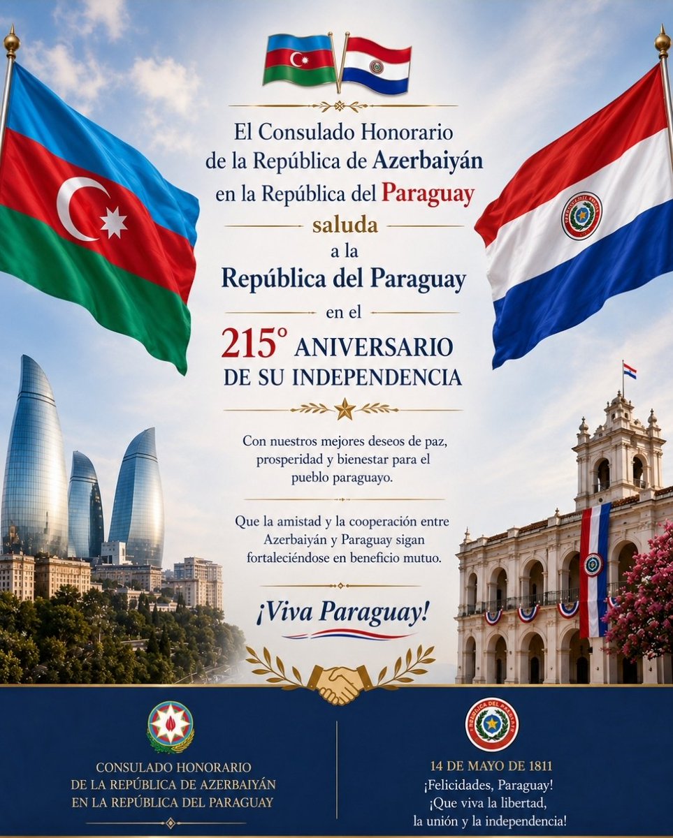 azconsulpy's tweet photo. 🇦🇿🇵🇾 El Consulado Honorario de la República de Azerbaiyán en Paraguay saluda al noble pueblo paraguayo con motivo de su Independencia Nacional.
En esta fecha histórica, rendimos homenaje a los valores de libertad, soberanía y patriotismo que distinguen a la República del Paraguay.
Reafirmamos los lazos de amistad y cooperación entre Azerbaiyán y Paraguay.
Deseamos paz, prosperidad y grandeza al pueblo paraguayo.
¡Feliz Día de la Independencia, República del Paraguay! 🇵🇾