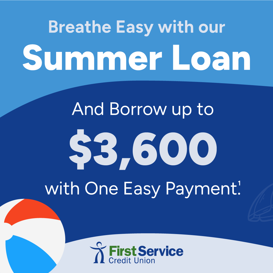 FirstServiceCU's tweet photo. Summer plans calling? ☀️

Make room in your budget with a Summer Loan from First Service Credit Union and borrow up to $3,600 with one easy payment. 

Apply today. 💙 https://t.co/cbPqewH40r