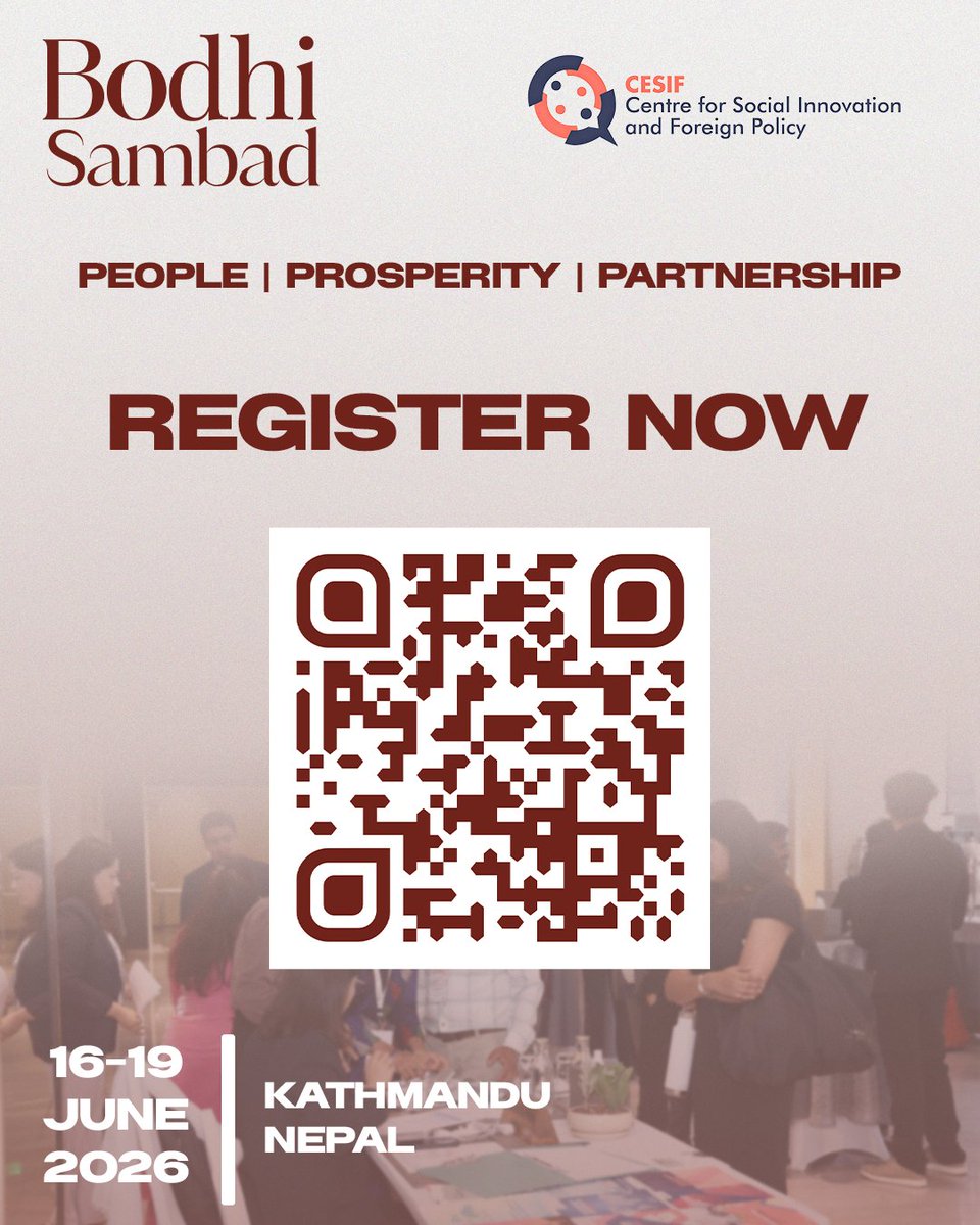 CESIFNepal's tweet photo. Calling all policymakers, scholars, practitioners, & young leaders
Registration for #BodhiSambad2026 is now open. Gain a unique opportunity to engage in global dialogue and tackle the region's most pressing shifts.
Register Now: https://t.co/jeeK4eRddb
#BodhiSambad2026 #CESIF https://t.co/ABAsUd1nxe