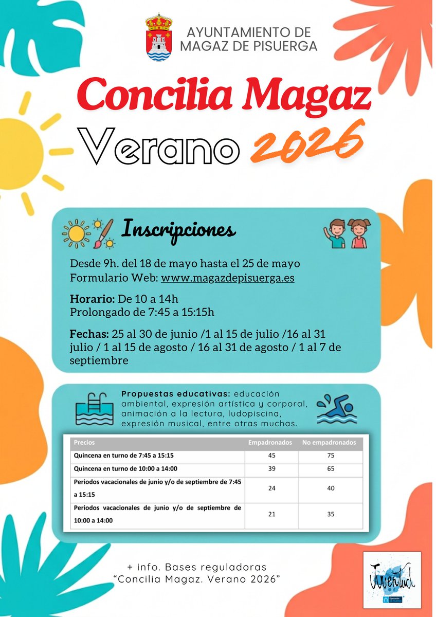 aytomagaz's tweet photo. ☀️ ¡Concilia Magaz Verano 2026!

📝 Inscripciones: Del 18 al 25 de mayo (desde 9h). ⏰ Horarios flexibles: De 7:45 a 15:15 h. 🎨 Actividades: Arte, naturaleza, lectura y juegos en la piscina.

+info y formulario: https://t.co/1xRVGFNuNd 💻

#MagazDePisuerga #Conciliación https://t.co/9RpMeRRRDD