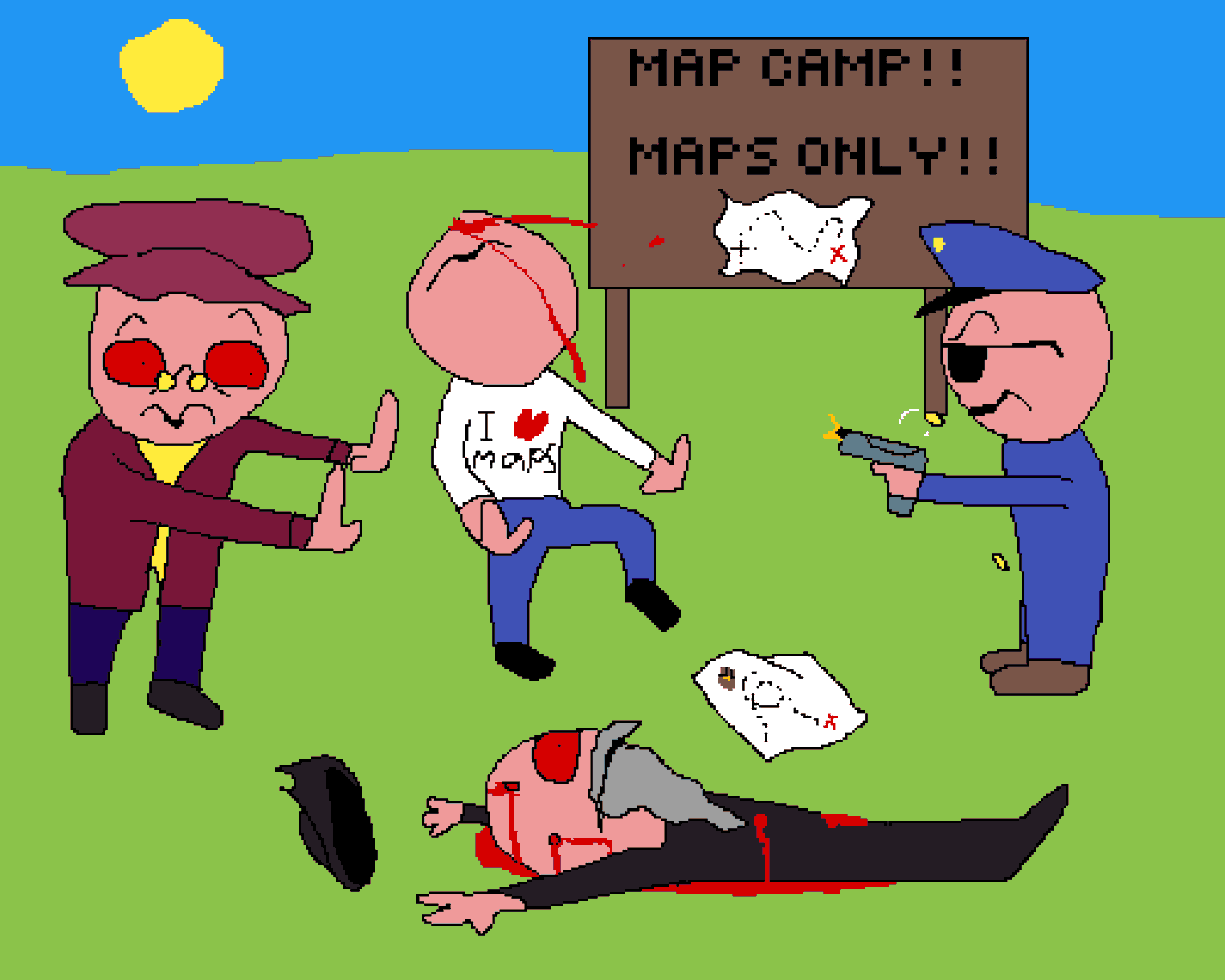 cheetosdeadfart's tweet photo. Misunderstanding Between Cartographers and Police Leads to Summary Execution due to Hosting of "Map Camp" (MAPS FAN ART) https://t.co/8VMGMbVYm4